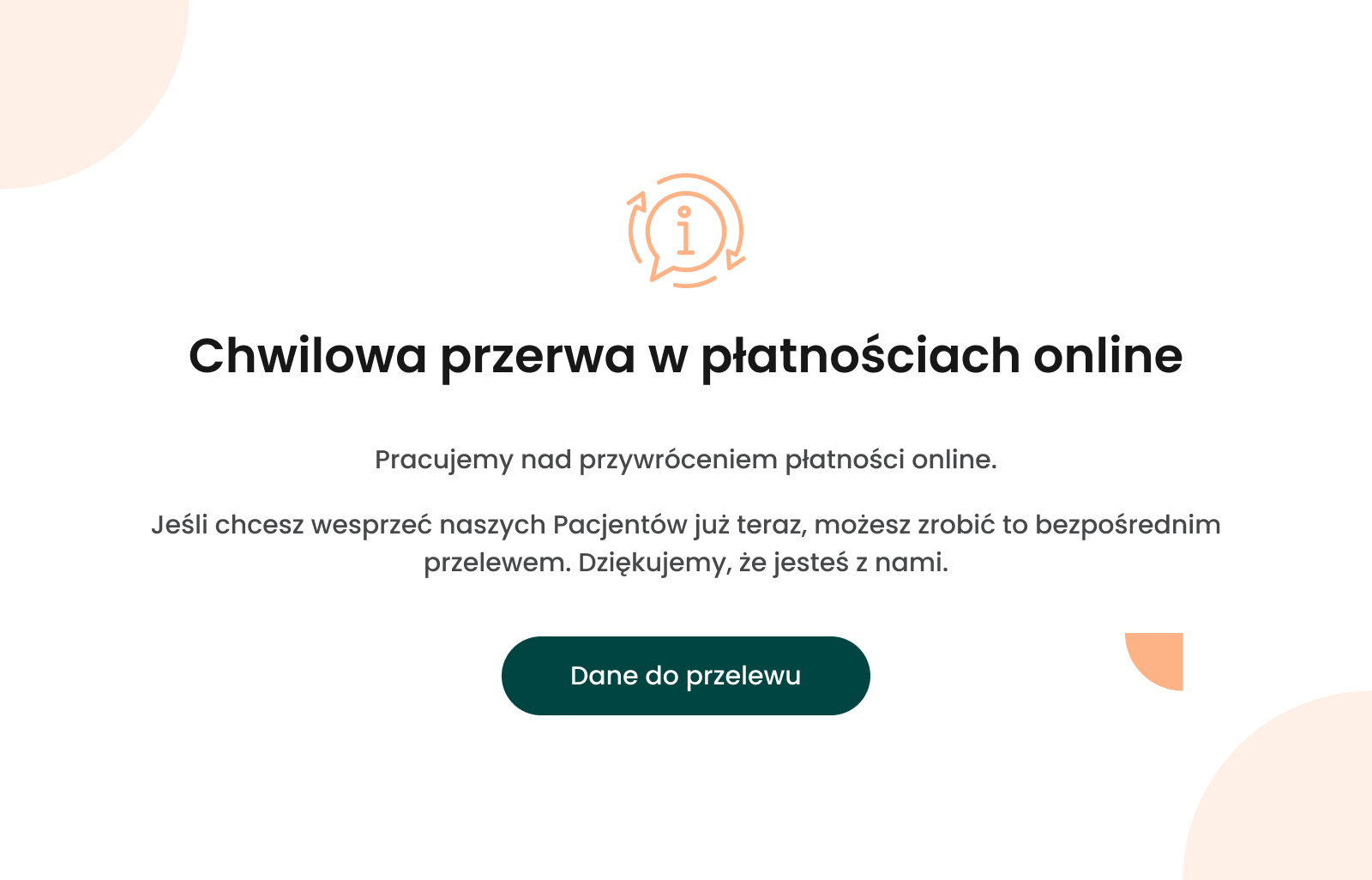 Chwilowa przerwa w płatnościach online. Dane do przelewu.
